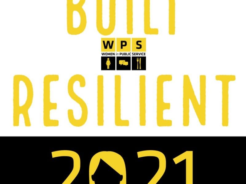 Built Resilient Women in Public Service 2021