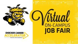 Virtual On-Campus Job Fair - Shocker Career Accelerator