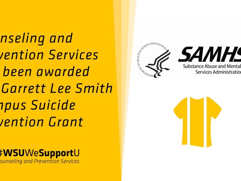Counseling and Prevention Services has been awarded the Garrett Lee Smith Campus Suicide Prevention Grant