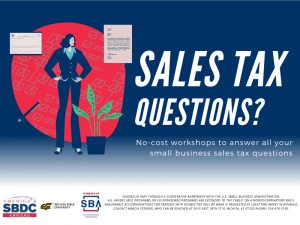 Sales Tax Questions? No-cost workshops to answer all your small business sales tax questions. America's Kansas SBDC. Wichita State University. Presented by SBA U.S. Small Business Administration. Funded in part through a cooperative agreement with the U.S. Small Business Administration. All Kansas SBDC programs or co-sponsored programs are extended to the public on a nondiscriminatory basis. Reasonable accommodations for persons with disabilities will be made if requested at least two weeks in advance. Contact Marcia Stevens, who can be reached at 5015 East 29th St N, Wichita, KS 67220 phone: 316-978-3193.