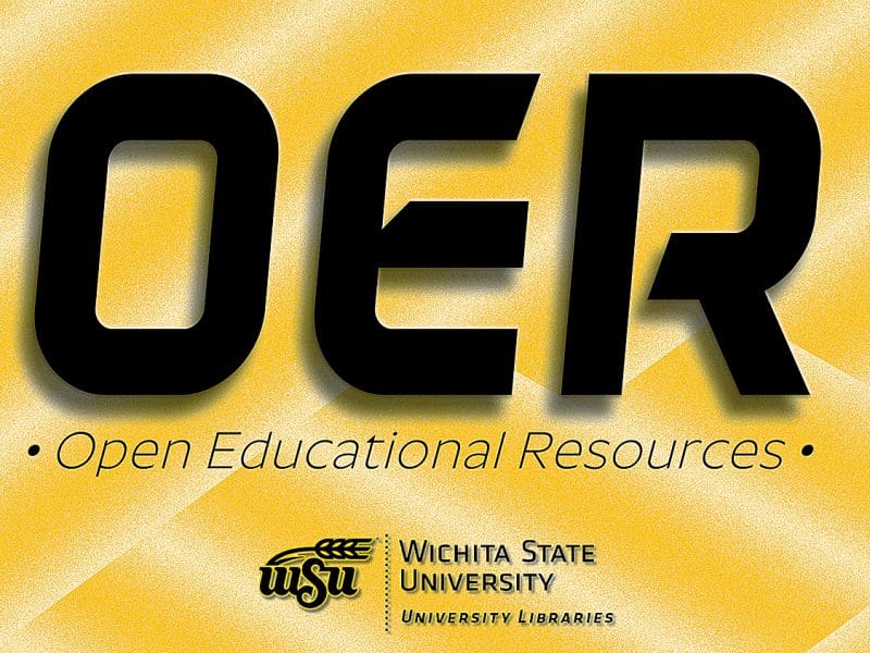 OER - Open Educational Resources. Wichita State University Libraries.