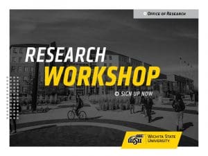 Decorative Image - Research Workshop Sign-Up Now, Office of Research, WSU.