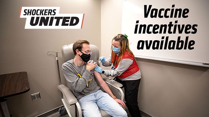 Shockers United; Vaccine incentives available