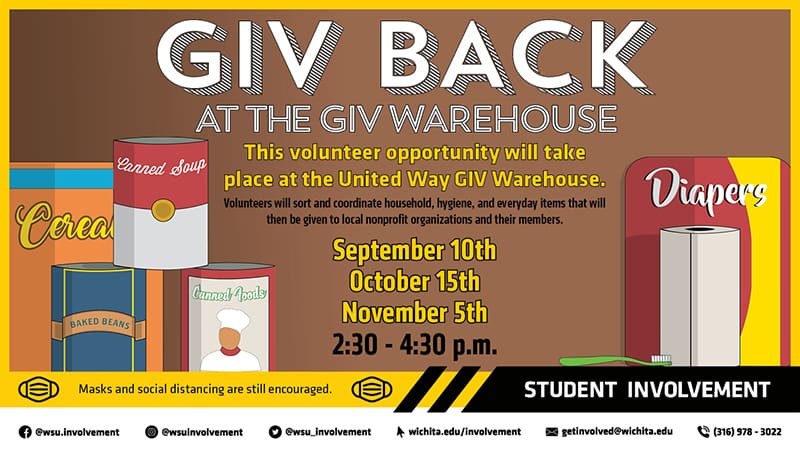 GIV Back at the GIV Warehouse. This volunteer opportunity will take place at the United Way GIV Warehouse. Volunteers will sort and coordinate household, hygiene, and everyday items that will then be given to local nonprofit organizations and their members. The dates for this event are September 10th, October 15th, and November 5th from 2:30-4:30pm.