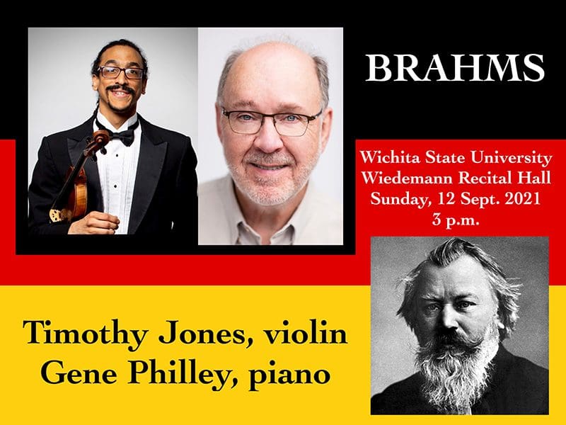 Picture of musicians Dr. Timothy Jones (violin) and Gene Philley (piano). Image of bust of composer Johannes Brahms. Date, time and location of recital: Sunday Sept. 12, 3pm, Wichita State University Wiedemann Hall
