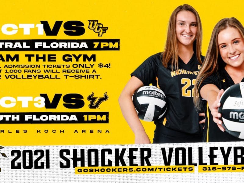October 1 vs. UCF (Central Florida) at 7 p.m. Jam the Gym; General Admission Tickets only $4; First 1,000 fans will receive a free volleyball t-shirt; October 3 vs. USF (South Florida) at 1 p.m.; Charles Koch Arena; 2021 Shocker Volleyball; goshockers.com/tickets; 316-978-FANS