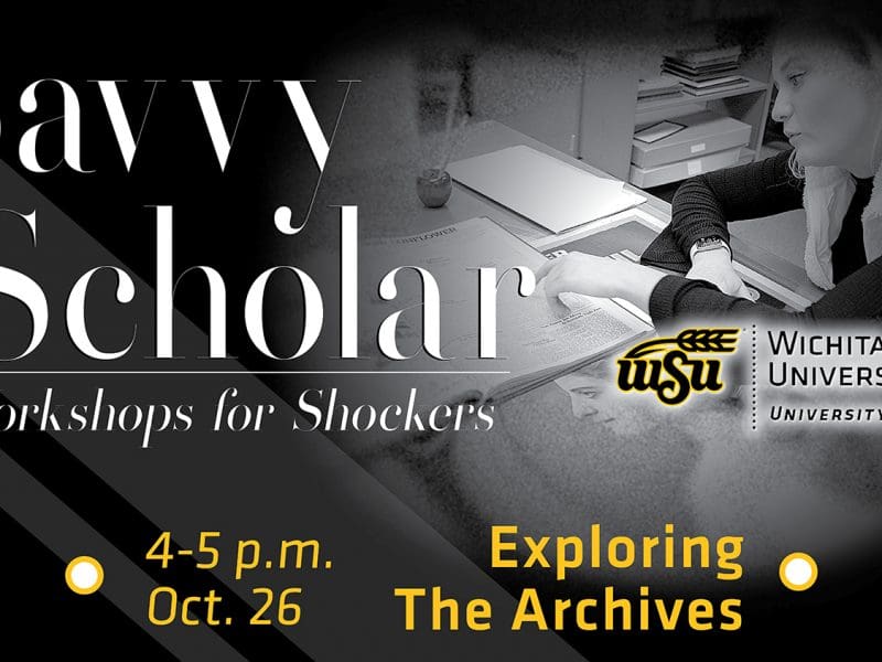 Savvy Scholar Workshops for Shockers. Citation Management Drop-In 4-5 p.m. Oct. 12. C-Space, Ablah Library.