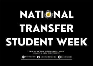 National Transfer Student Week, October 18-22! Check out our social media for transfer student highlights and social media takeovers! Instragram: @ShockerSuccess, Facebook: ShockerStudentSuccess, Twitter: @ShockerSuccess
