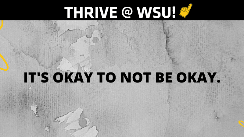 IT'S OKAY TO NOT BE OKAY.