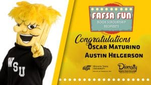 FAFSA FUN Book Scholarship recipients FAFSA FUN Book Scholarship recipients. Wichita State University Office of Financial Aid. Diversity. Wichita State University Office of Diversity and Inclusion.