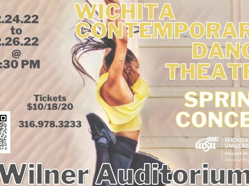 A dancer is featured in the picture. Wichita Contemporary Dance Theatre Spring Concert Feb 24-26, 2022 at 7 P.M. Wilner Auditorium.