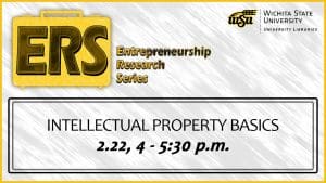 Learn the basics of intellectual property protection with "Intellectual Property Basics," workshop 4-5:30 p.m. Tuesday, Feb. 22 at the Ablah Library (second floor, Room 217). Inventions, designs, original works of authorship and trade secrets can provide you with economic benefits.
