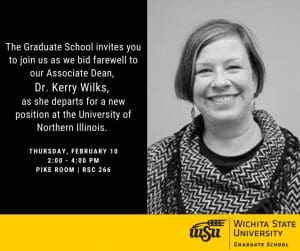 he-Graduate-School-invites-you-to-join-us-as-we-bid-adieu-to-our-Associate-Dean-Dr.-Kerry-Wilks-as-she-departs-for-a-new-position-at-the-University-of-Northern-Illinois.-2