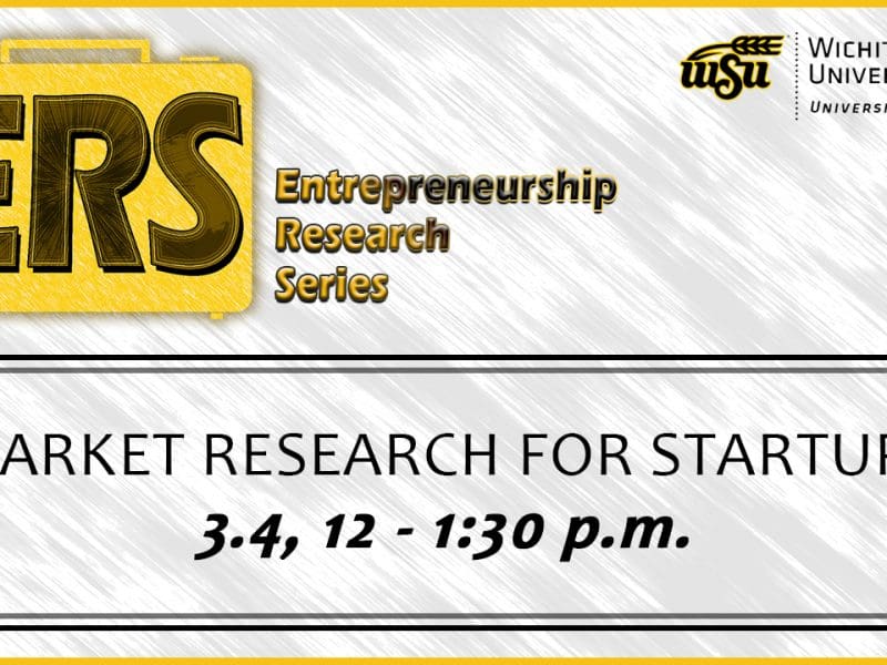 White image with yellow suitcase on white background featuring text 'Entrepreneurship Research Series - Market Research For Startups takes place 12 - 1:30 p.m. Friday, March 4 online. Visit libraries.wichita.edu/ers for full details.'