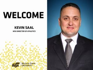 Image of Kevin Saal next to text Welcome Kevin Saal WSU Director of Athletics WSU logo and Wichita State University.