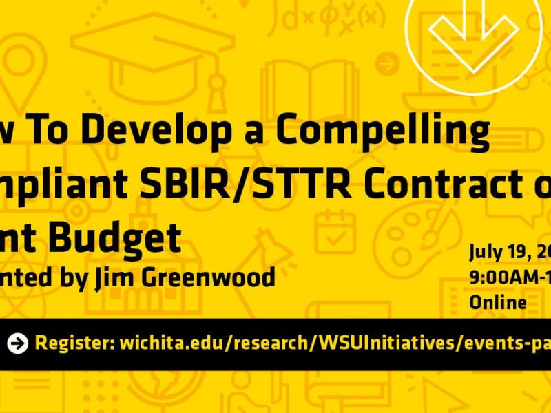 How to develop a compelling -- and compliant – SBIR/STTR contract or grant budget" presented by Jim Greenwood Tuesday, July 19th 9:00-11:30 AM CST Register: https://www.eventbrite.com/e/how-to-develop-a-compelling-compliant-sbirsttr-contract-or-grant-budget-tickets-374606587387