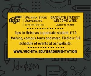 Graduate Student Welcome Week August 11-19 Tips to thrive as a graduate student, GTA training, campus tours and more.