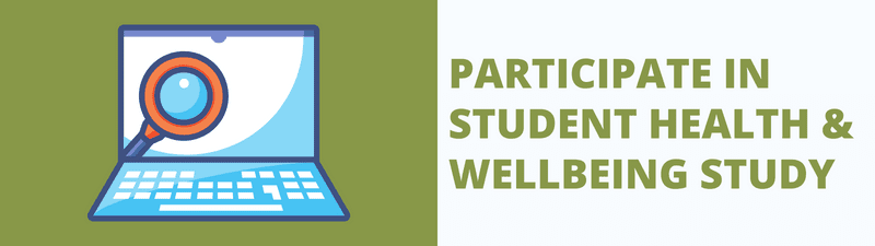 Image of laptop and magnifying glass with text Participate in Student Health & Wellbeing Study ,