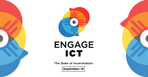 Engage ICT. The State of Incarceration. September 13.