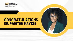 Wichita State University Community Engagement Institute | Congratulations Dr. Paigton Mayes!