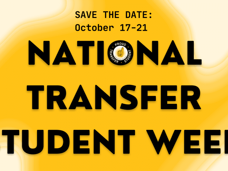Save the Date: October 17-21. National Transfer Student Week.