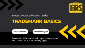 Entrepreneurship Research Series Trademark Basics Feb 14 • 4:00 PM Ablah Library 217 Learn about the trademark application process and how to search for existing logos.