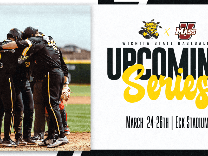 Photo of a Shocker baseball huddle wit the text "Wichita State Baseball Upcoming Series | March 24-26th | Eck Stadium" and the WuShock University of Massachusetts logos.