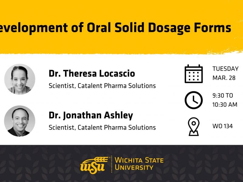 Graphic with photos of Dr. Theresa Locascio and Dr. Jonathan Ashley and the text, "Development of Oral Solid Dosage Forms | Dr. Theresa Locascio and Dr. Jonathan Ashley, Scientists from Catalent Pharma Solutions | From 9:30 to 10:30 a.m. Tuesday, Mar. 28 in 134 Woolsey Hall."