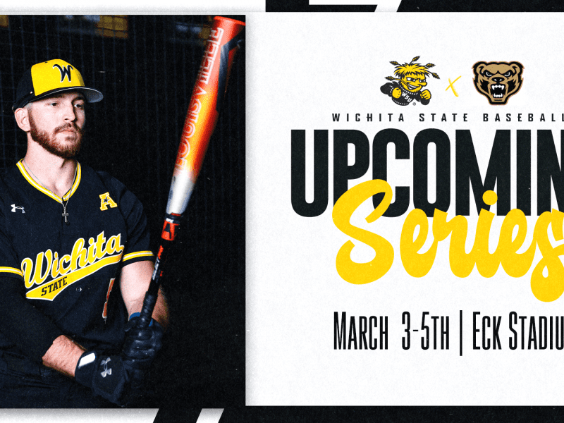 Photo of a member of the team with the text, "Wichita State baseball Upcoming Series; Shockers vs Oakland"