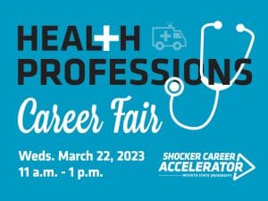 Graphic stethoscope with the text, "Health Professions Career Fair | Weds. March 22, 2023, 11 a.m. - 1 p.m." and the Shocker Career Accelerator logo.