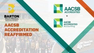 AACSB Reaffirms Accreditation for Barton School of Business