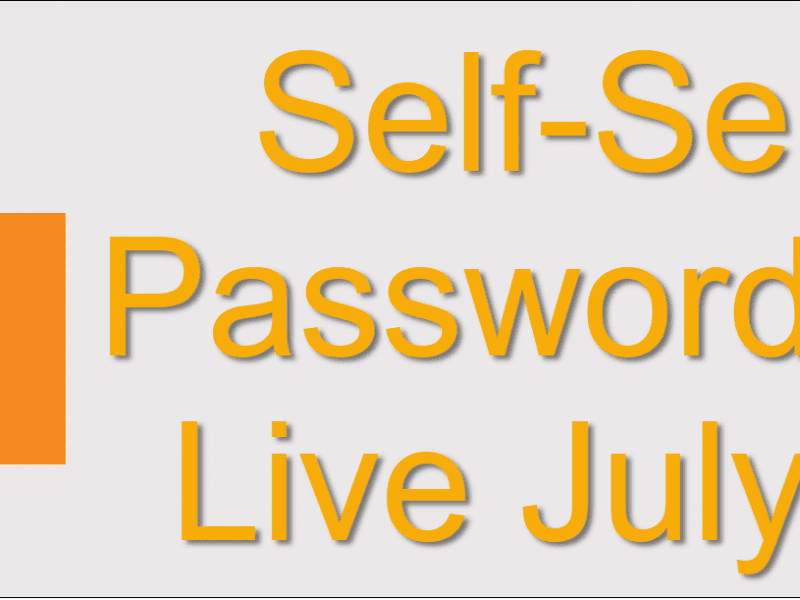 Self-Service Password Reset Live July 17th