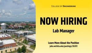 Now Hiring: Lab Manager | Learn More About the Position: jobs.wichita.edu/postings/30201