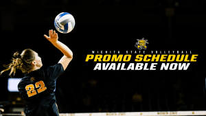 Wichita State Volleyball Promo Schedule Available Now
