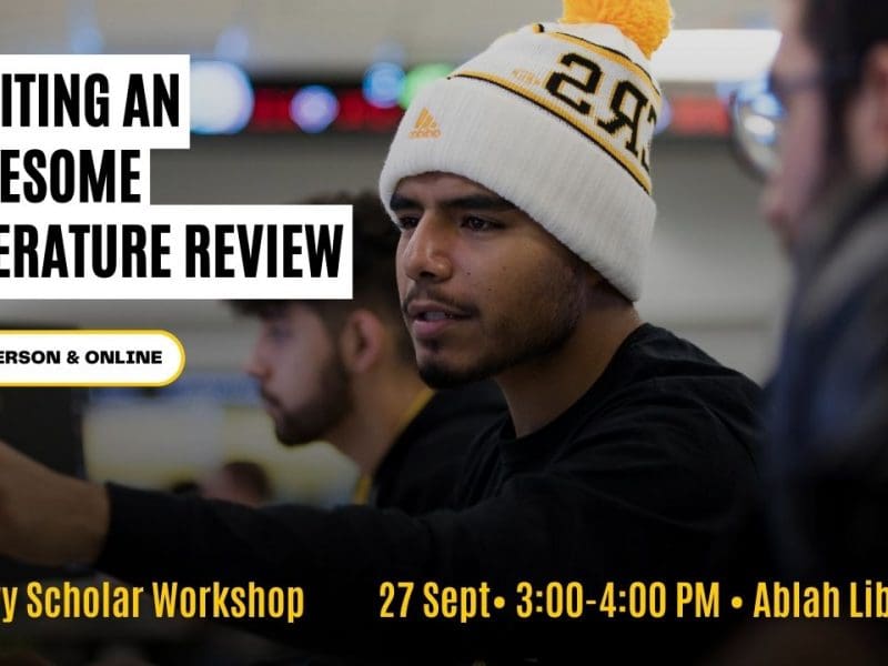 Writing an Awesome Literature Review Savvy Scholar Workshop 27 Sept• 3:00-4:00 PM • Ablah Library In-Person & Online
