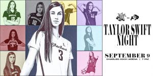 Taylor Swift Night. September 9th Charles Koch Arena | 7PM.