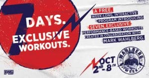 7 days. Exclusive workouts. A free, week-long, interactive program introducing seven, exclusive performance-based workouts created in collaboration with Mark Wahlberg. Oct. 2nd-8th