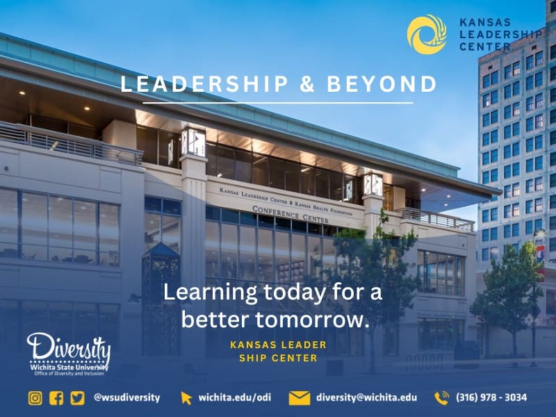 Leadership and beyond, learning today for a better tomorrow, Kansas leadership center