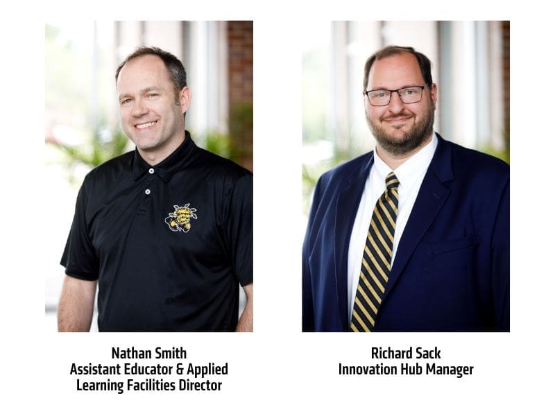 Nathan Smith, Assistant Educator & Applied Learning Facilities Director | Richard Sack, Innovation Hub Manager