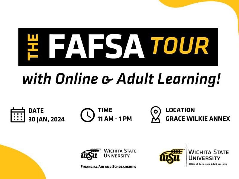 The FAFSA Tour with Online & Adult Learning. Date 30 Jan, 2024. Time 11 AM - 1 PM. Location Grace Wilkie Annex.