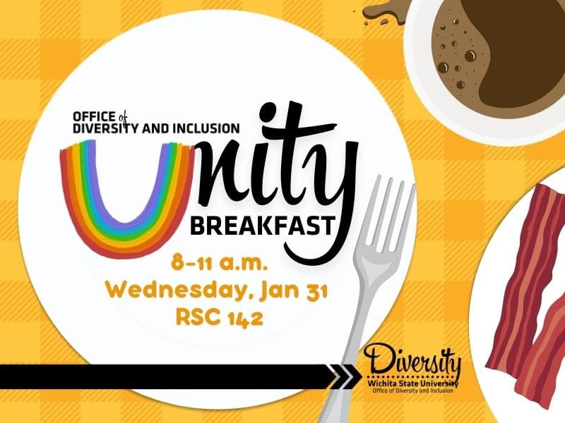 Office of Diversity and Inclusion Unity Breakfast, 8-11 a.m. on Wednesday, Jan. 31 in RSC 142