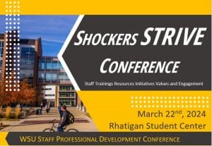Shockers STRIVE Staff professional development Conference March 22nd at the RSC