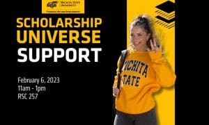 Scholarship Universe Support. February 6, 2023 11am - 1pm  RSC 257