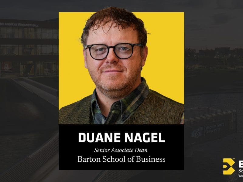 Duane Nagel, Senior Associate Dean of the Barton School of Business