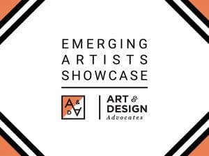 Centered black text on white background with orange and black triangular borders. Text reads, "Emerging Artists Showcase. Art & Design Advocates."