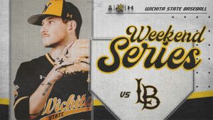 Wichita State Baseball Weekend Series vs Long Beach State