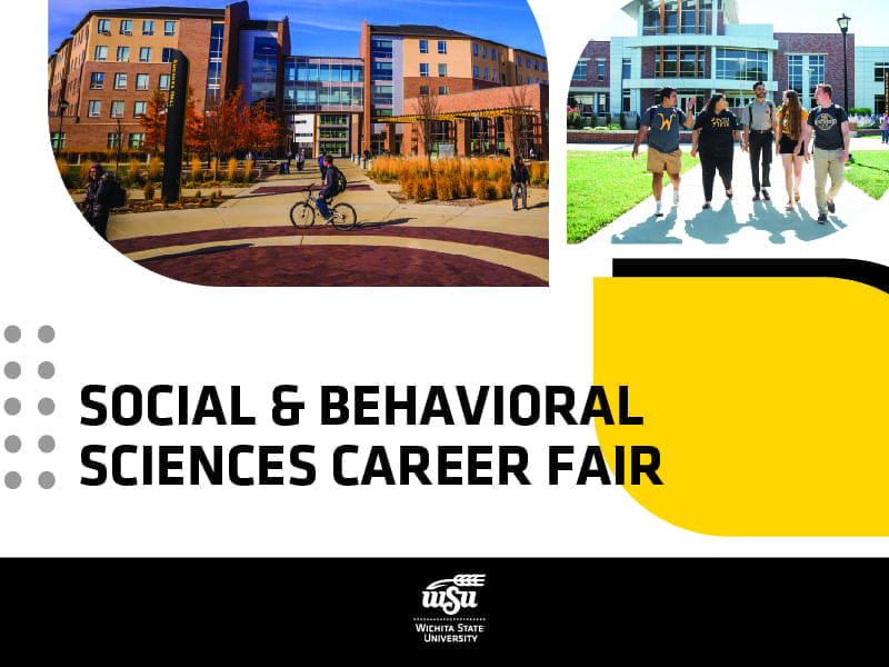 Social and Behavioral Sciences Career Fair graphic with photos of students and the Wichita State University logo.