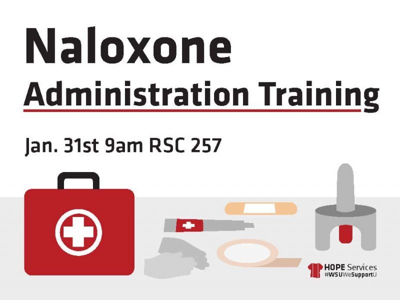 Naloxone Administration Training January 31st 9am RSC 257