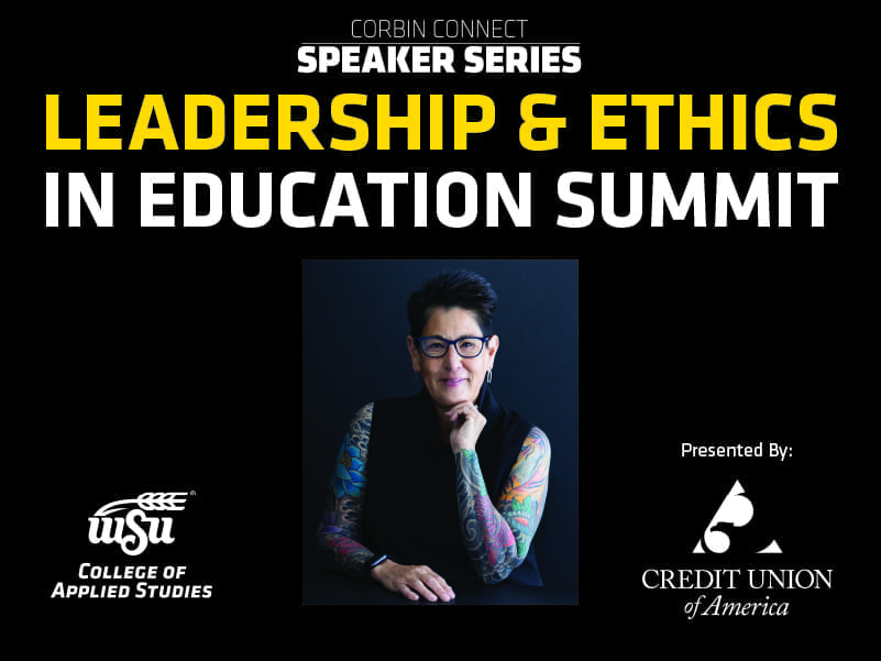 Corbin Connect Speaker Series, Leadership and Ethics in Education Summit, College of Applied Studies, Dr. Jill Koyama, Presented by Credit Union of America