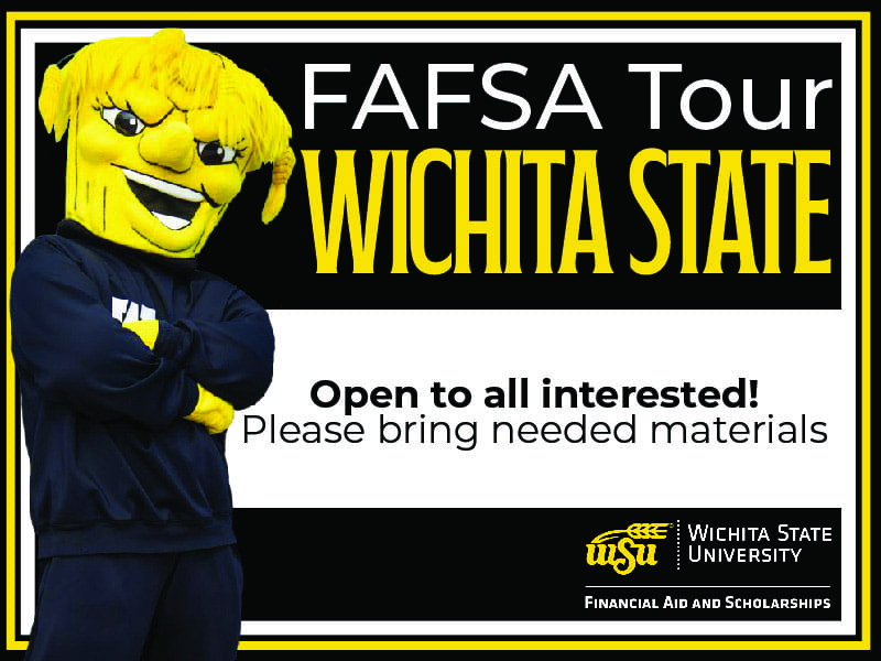 Black graphic with an image of WuShock overlayed. Text states: FAFSA Tour WICHITA STATE. Open to all interested! Please bring needed materials.